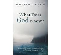 William L Craig What Does God Know? (Tascabile)