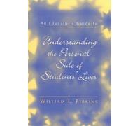 William L. Fibk An Educator's Guide to Understanding the Personal Si (Tascabile)