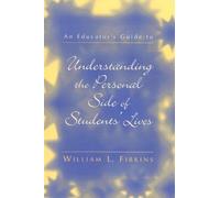 William L. Fibk An Educator's Guide to Understanding the Personal Si (Tascabile)