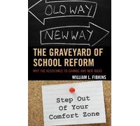 William L. Fibkins The Graveyard of School Reform (Tascabile)