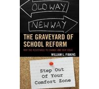 William L. Fibkins The Graveyard of School Reform (Tascabile)