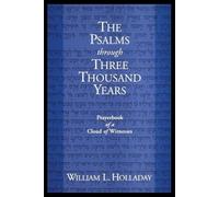 William L. Holladay The Psalms through Three Thousand Years (Tascabile)