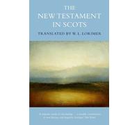 William L. Lorimer The New Testament In Scots (Copertina rigida)
