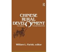 William L. Paris Chinese Rural Development: The Great Transformatio (Tascabile)