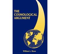 William L. Rowe The Cosmological Argument (Tascabile)