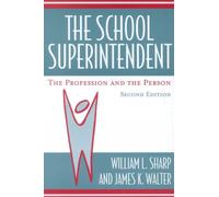William L. Sharp James K. Walter The School Superintendent (Tascabile)