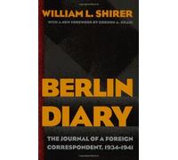 William L. Shirer Berlin Diary (Tascabile)