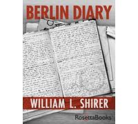 William L. Shirer Berlin Diary (Tascabile)