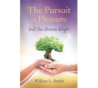 William L Smith The Pursuit of Pleasure (Tascabile)