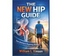 William L Vinson The New Hip Guide (Tascabile)