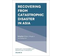 William L. Waug Recovering from Catastrophic Disaster in Asi (Copertina rigida)