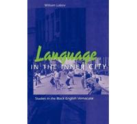 William Labov Language in the Inner City (Tascabile) Conduct and Communication