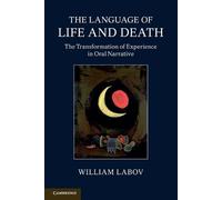 William Labov The Language of Life and Death (Tascabile)