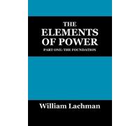 William Lachman The Elements of Power (Tascabile)
