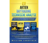 William Lakefie ETF - AKTIEN - DAYTRADING - TECHNISCHE ANALYSE - Das (Tascabile)