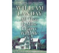 William Landay All That is Mine I Carry With Me (Tascabile)
