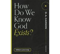 William Lane Craig How Do We Know God Exists? (Tascabile)