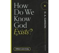 William Lane Craig How Do We Know God Exists? (Tascabile)