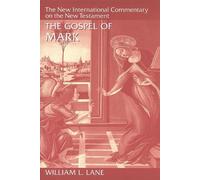 William Lane Gospel According to Mark (Copertina rigida)