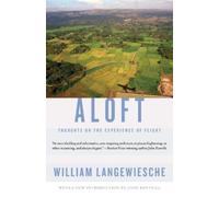 William Langewiesche Aloft (Tascabile) Vintage Departures