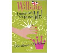 William lascia lei e sposa me!