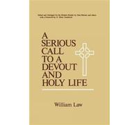 William Law A Serious Call to a Devout and Holy Life (Tascabile)