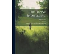 William Law The Divine Indwelling (Tascabile)