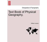 William Lawson Text Book of Physical Geography. (Tascabile)