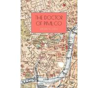 William le Queux The Doctor of Pimlico (Tascabile)