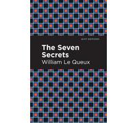 William Le Queux The Seven Secrets (Copertina rigida) Mint Editions