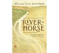 William Least Heat-Moon River-Horse (Tascabile)