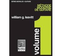 William Leavitt Méthode Moderne De Guitare - Volume 1 (Tascabile)