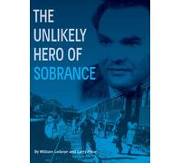 William Leibner Larry Price The Unlikely Hero of Sobrance: (Sobranc (Tascabile)