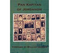 William Leibner Pan Kapitan of Jordanow (Copertina rigida)