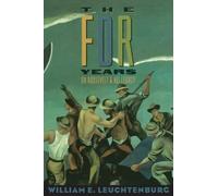 William Leuchtenburg The FDR Years (Tascabile)