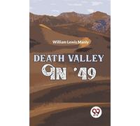 William Lewis Manly Death Valley in '49 (Tascabile)