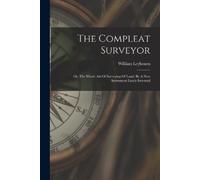 William Leybourn The Compleat Surveyor (Tascabile)