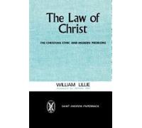 William Lillie The Law of Christ (Tascabile)