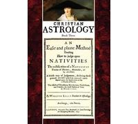William Lilly Christian Astrology, Book 3 (Tascabile)