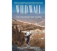 William Lindesay Wild War-the Foundation Years (Tascabile)