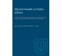 William Line Margery King Mental Health in Public Affairs (Tascabile) Heritage