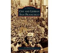 William Lipsky Gay and Lesbian San Francisco, Ca (Tascabile) Images of America