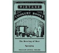 William Littell Tizard The Brewing of Beer (Tascabile)