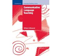 William Littlewood Communicative Language Teaching (Tascabile)