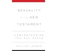 William Loader Sexuality in the New Testament (Tascabile)