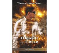 William Luther Pierce O diário de Turner (Tascabile)
