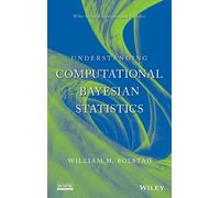 William M. Bols Understanding Computational Bayesian Statist (Copertina rigida)
