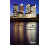 William M Clarke How the City of London Works (Tascabile)