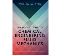 William M. Deen Introduction to Chemical Engineering Fluid Me (Copertina rigida)