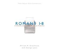 William M Greathouse Romans 1-8 (Tascabile) New Beacon Bible Commentary